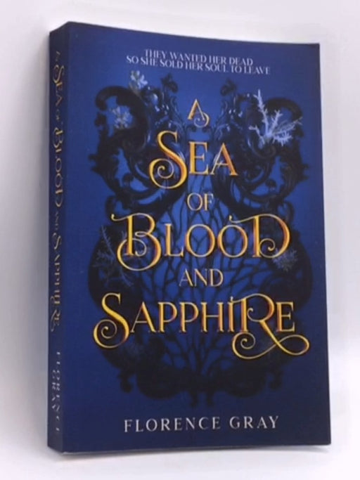 A Sea of Blood and Sapphire - Florence Gray; 