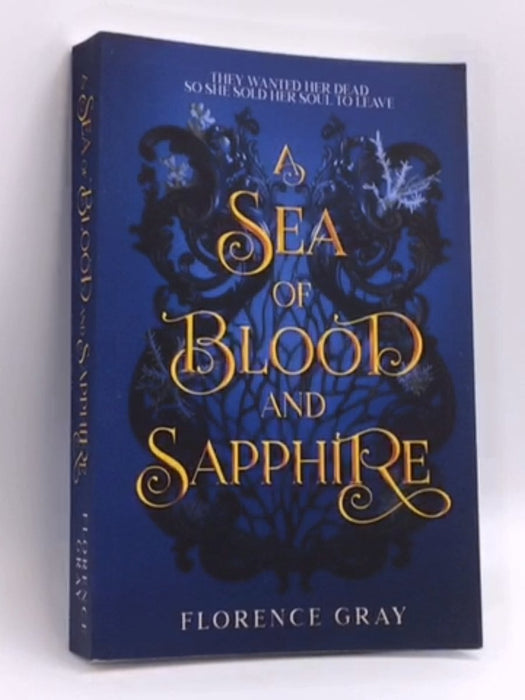 A Sea of Blood and Sapphire - Florence Gray; 