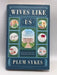 Wives Like Us- [Hardcover] - Plum Sykes; 