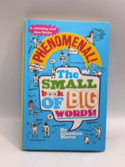 Phenomenal! the Small Book of Big Words- [Hardcover] - Jonathan Meres; 