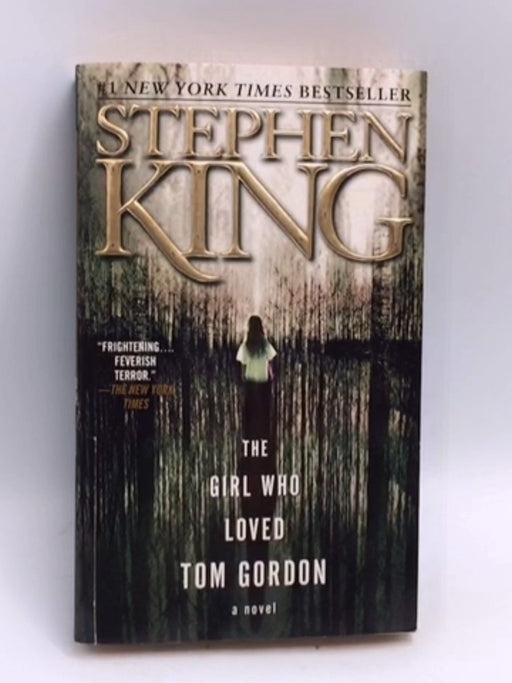 The Girl Who Loved Tom Gordon - Stephen King
