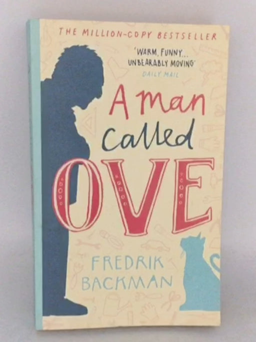 A Man Called Ove - Fredrik Backman
