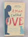 A Man Called Ove - Fredrik Backman