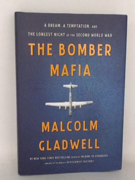 The Bomber Mafia - Malcolm Gladwell; 