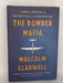 The Bomber Mafia - Malcolm Gladwell; 