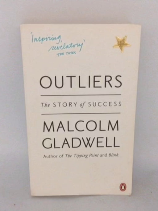 Outliers - Malcolm Gladwell
