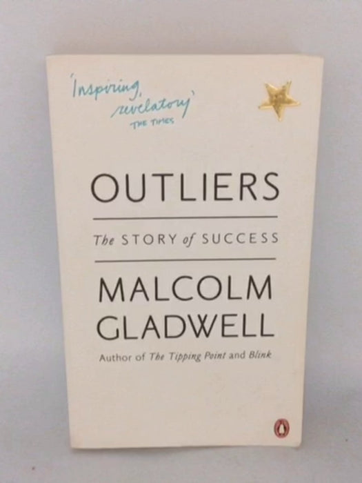 Outliers - Malcolm Gladwell