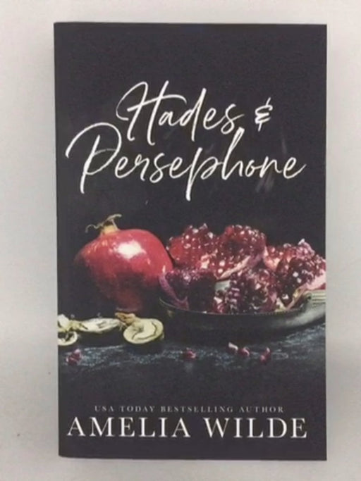 Hades & Persephone - Amelia Wilde; 