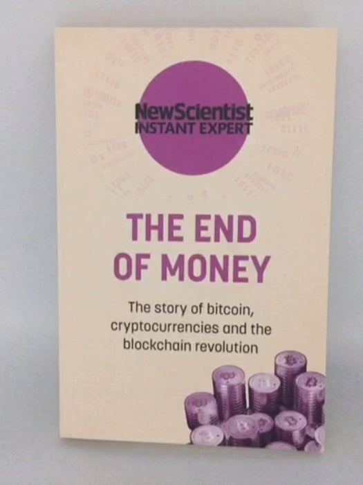 The End of Money - New Scientist; 
