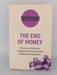 The End of Money - New Scientist; 