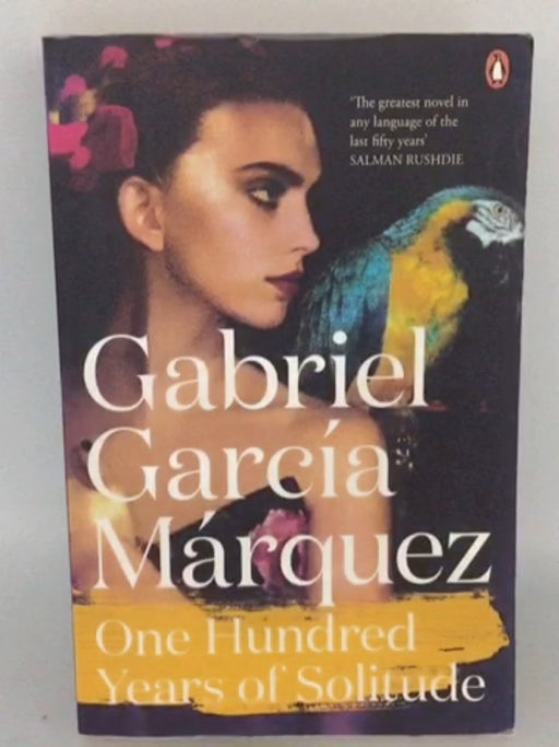 One Hundred Years of Solitude - Gabriel García Márquez