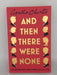 And Then There Were None - AGATHA CHRISTIE; 