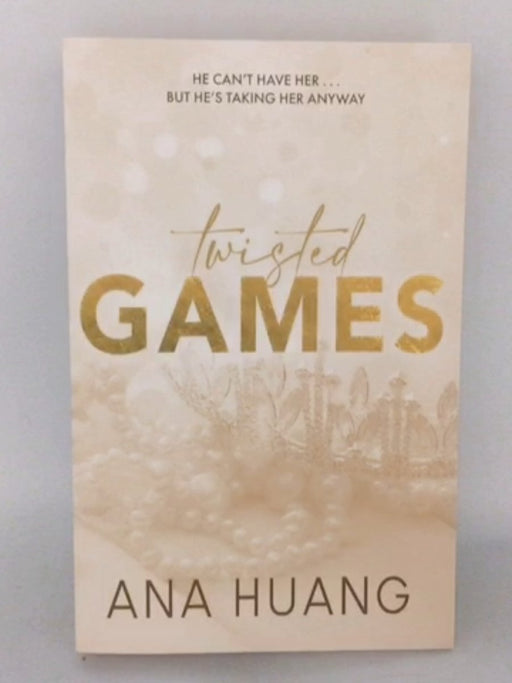 Twisted Games  - Ana Huang; 