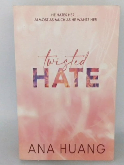 Twisted Hate - Twisted #3  - Ana Huang; 