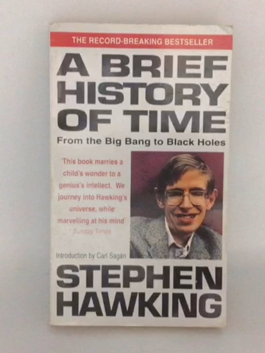 A Brief History of Time - Stephen W. Hawking; 