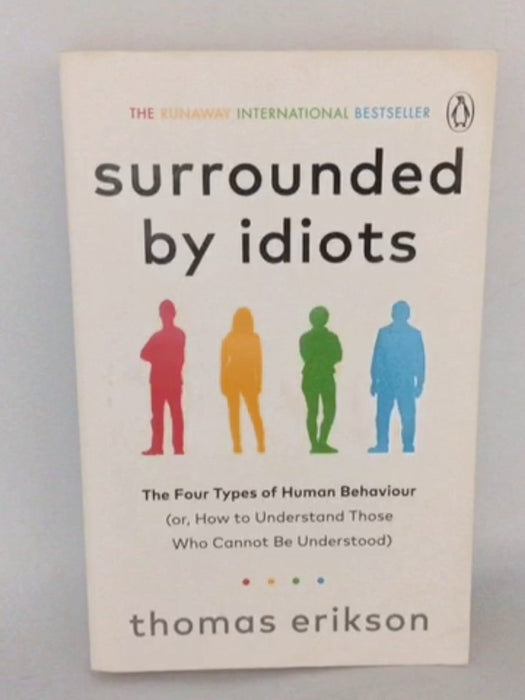 Surrounded by Idiots - Thomas Erikson