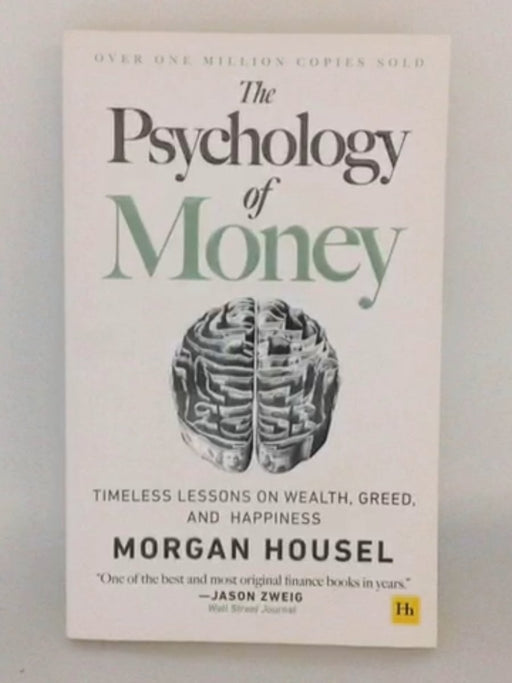 The Psychology of Money - Housel, Morgan