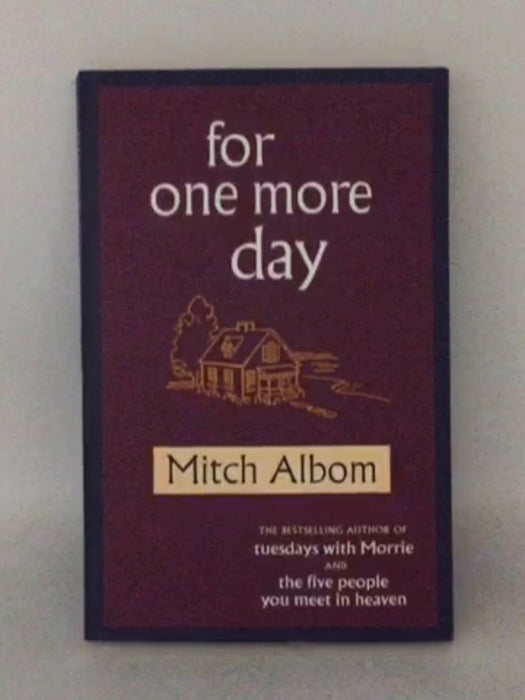 For One More Day - Mitch Albom; 