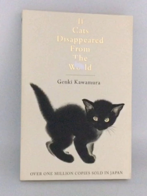If Cats Disappeared From The World - Genki Kawamura; 