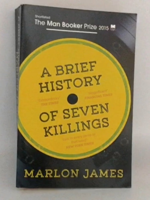 A Brief History of Seven Killings - Marlon James