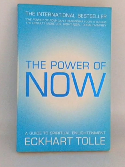 The Power of Now - Eckhart Tolle