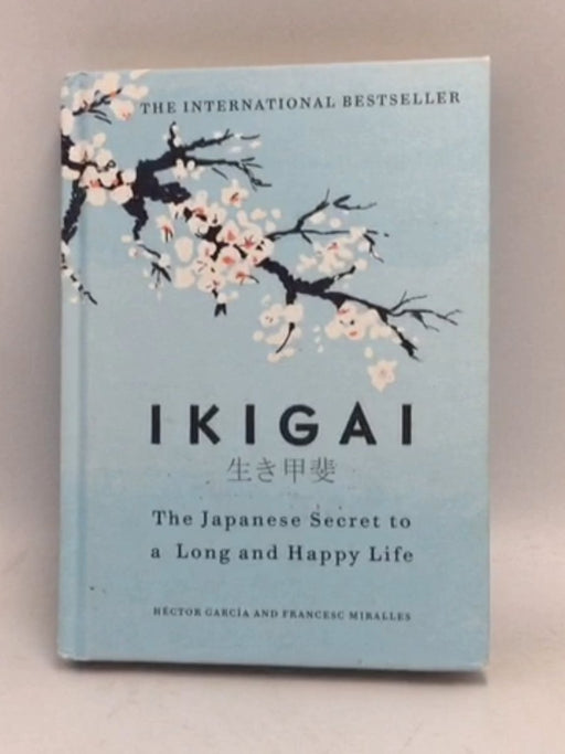 Ikigai- Hardcover  - Héctor García