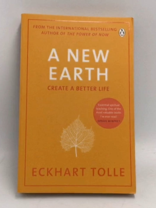 A New Earth - Eckhart Tolle;