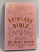 The Skincare Bible - Anjali Mahto
