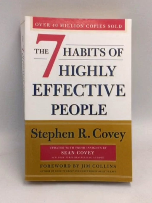 The 7 Habits of Highly Effective People - Stephen R. Covey; Sean Covey; 