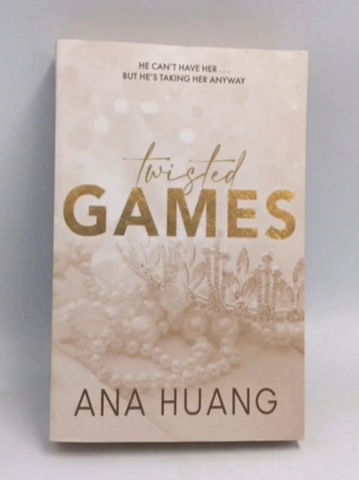 Twisted Games  - Ana Huang; 