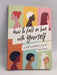 How to Fall in Love with Yourself - Anna Barnes; 