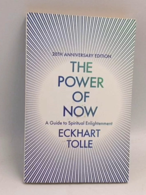 The Power of Now - Eckhart Tolle