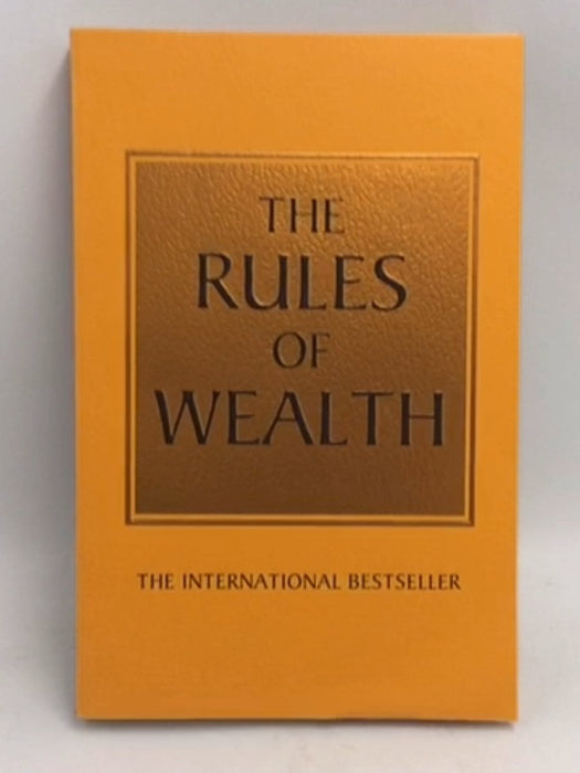 The Rules of Wealth - Richard Templar; 