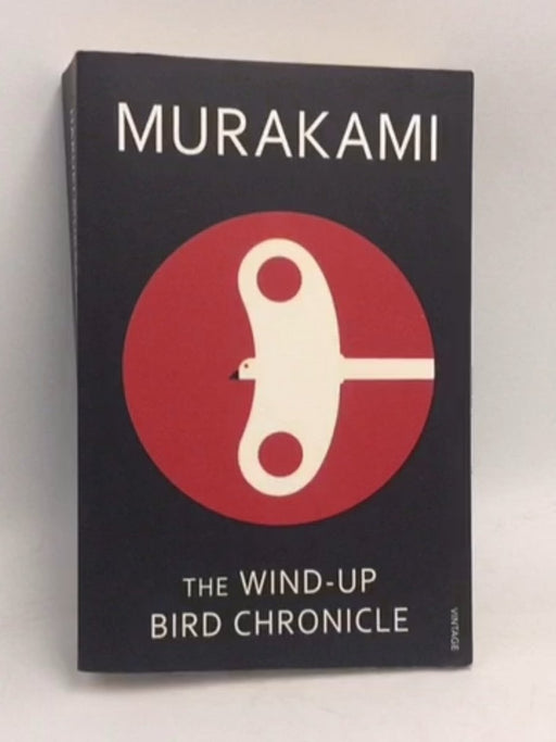 The Wind-up Bird Chronicle - Haruki Murakami; 