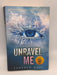 Unravel Me - Shatter Me #2 - Tahereh Mafi