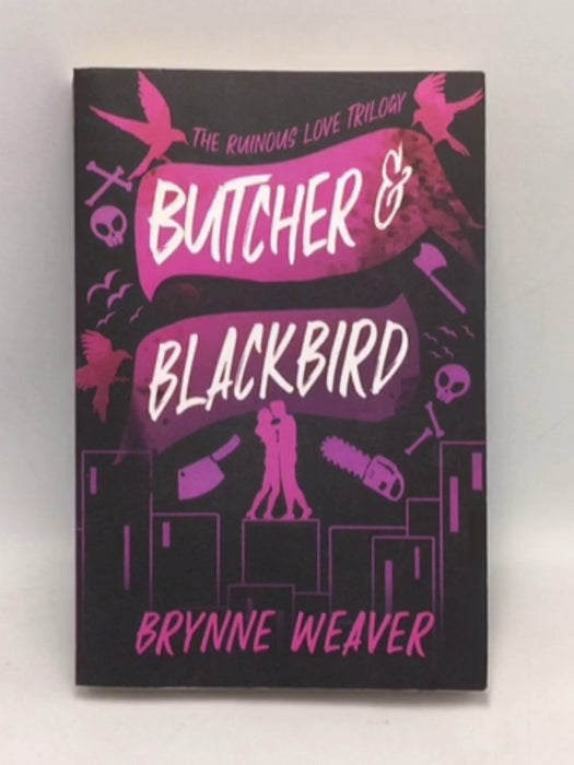 Butcher & Blackbird - Brynne Weaver; 
