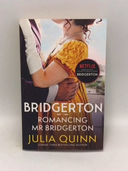 Bridgerton: Romancing Mr Bridgerton - Julia Quinn; 