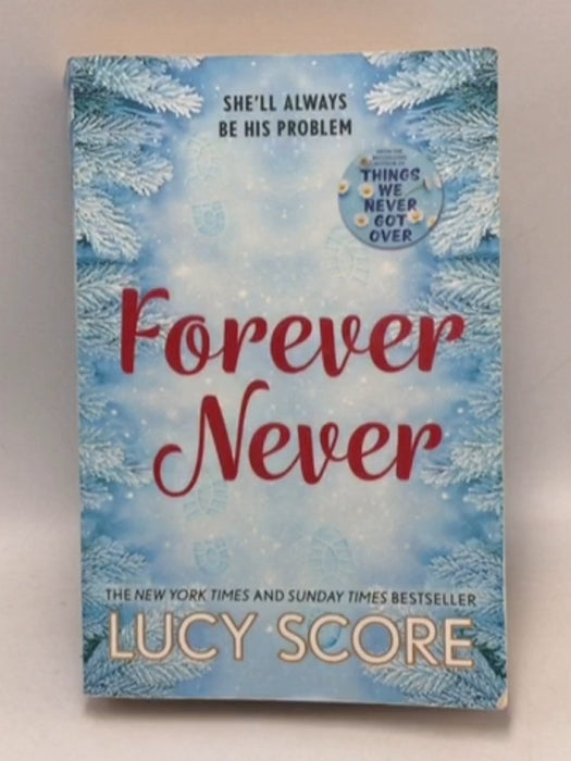 Forever Never - Lucy Score; 