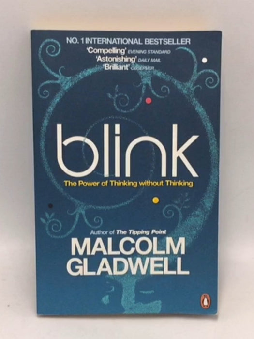 Blink - Malcolm Gladwell