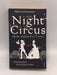 The Night Circus - Erin Morgenstern