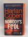 Nobody's Fool - Harlan Coben; 