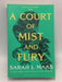 A Court of Mist and Fury - Sarah J. Maas; 