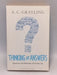 Thinking of Answers Questions in the Philosophy of Everyday Life - A. C. Grayling; 