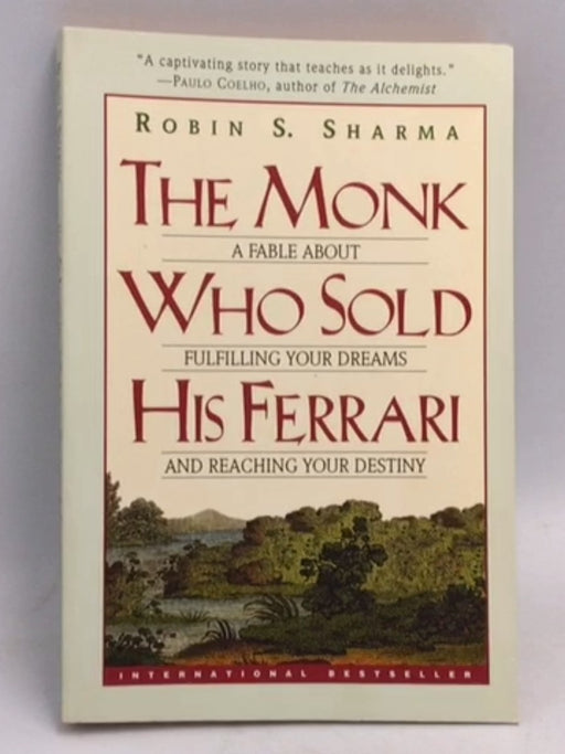 The Monk Who Sold His Ferrari - Robin Sharma; 