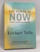 The Power of Now- [Hardcover] - Eckhart Tolle; 
