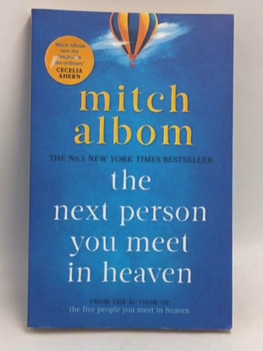 The Next Person You Meet in Heaven - Albom, Mitch; 