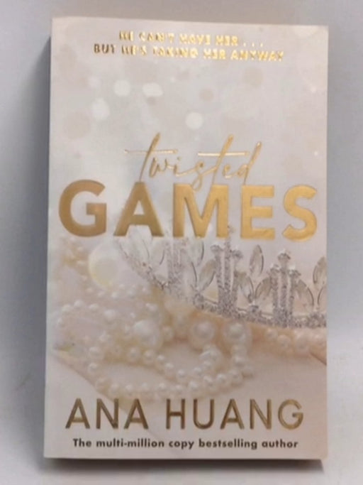 Twisted Games  - Ana Huang; 