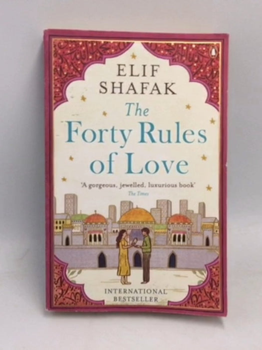 The Forty Rules Of Love - Elif Shafak