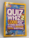 National Geographic Kids Quiz Whiz 2: 1,000 Super Fun Mind-bending Totally Awesome Trivia Questions - National Geographic