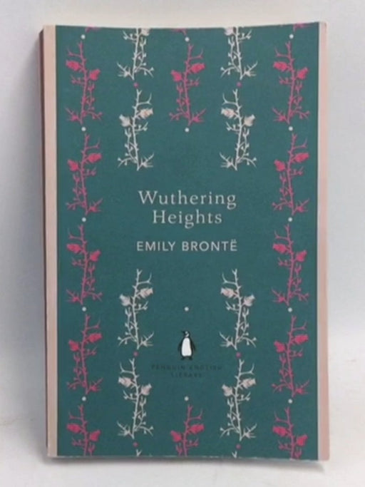Wuthering Heights - Emily Brontë